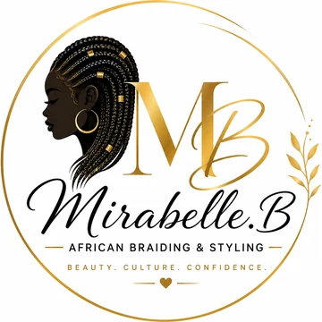 Mirabelle.B — African Braiding & Styling. Beauty. Culture. Confidence.